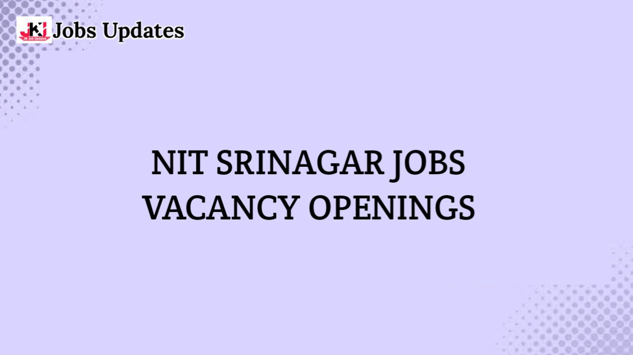 nit srinagar jobs advertisement 2024