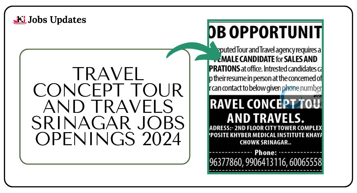 travel concept tour and travels srinagar jobs openings 2024