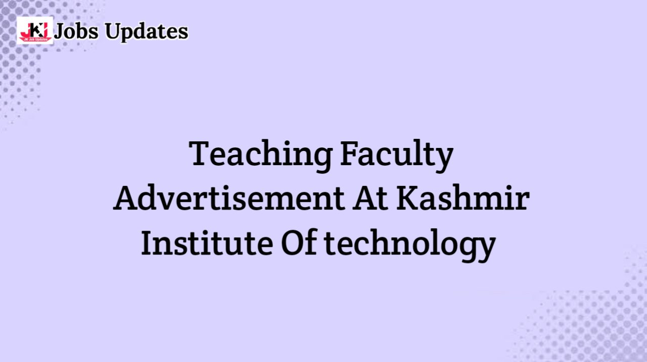 kashmir institute of technology advertisement